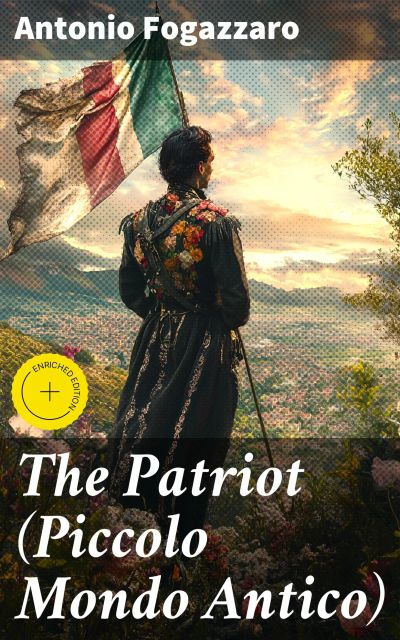 The Patriot (Piccolo Mondo Antico)