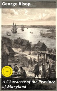 A Character of the Province of Maryland