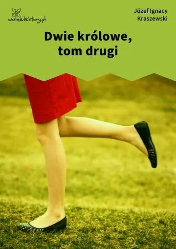 Dwie królowe, tom drugi