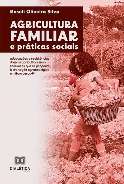 Agricultura familiar e práticas sociais