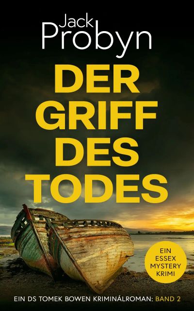 Der Griff Des Todes: Ein fesselnder Kriminalroman