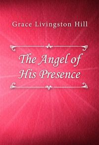 The Angel of His Presence