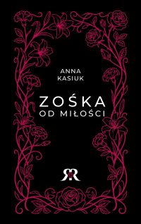 Zośka od miłości