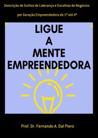 Descrição De Estilos De Liderança E Escolhas De Negócios