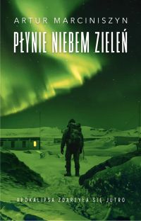 Płynie niebem zieleń