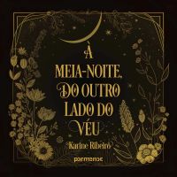 À meia-noite, do outro lado do véu