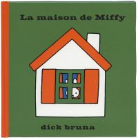 La maison de Miffy