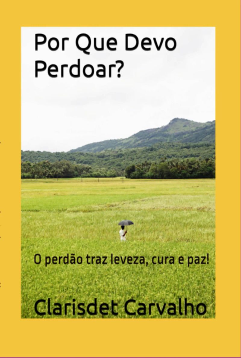 Por Que Devo Perdoar?