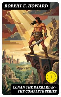 Conan the Barbarian - The Complete Series