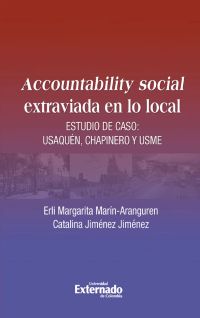 Accountability social extraviado en lo local. Estudio de caso: Usaquén, Chapinero y Usme