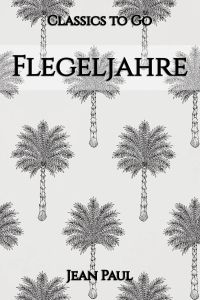 Flegeljahre
