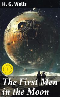 The First Men in the Moon