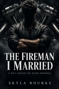 The Fireman I Married