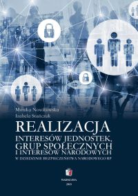 Realizacja interesów jednostek grup społecznych i interesów narodowych w dziedzinie bezpieczeństwa narodowego RP