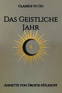 Das Geistliche Jahr: Inhalt