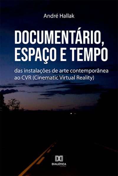 Documentário, Espaço e Tempo
