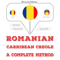 Română - Carribean creola: o metodă completă