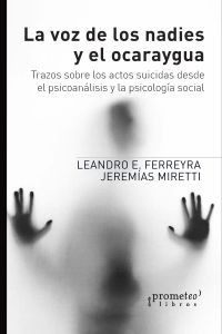 La voz de los nadies y el ocaraygua