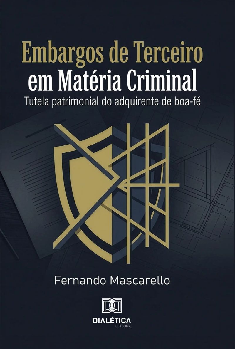 Embargos de Terceiro em Matéria Criminal