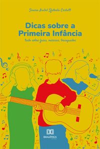 Dicas sobre a Primeira Infância