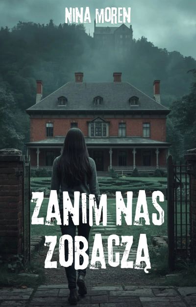 Zanim nas zobaczą
