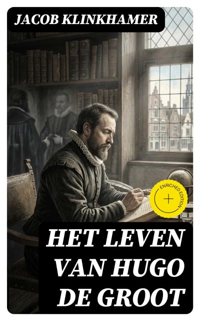 Het leven van Hugo de Groot