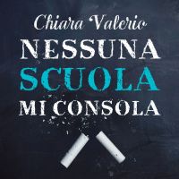 Nessuna scuola mi consola