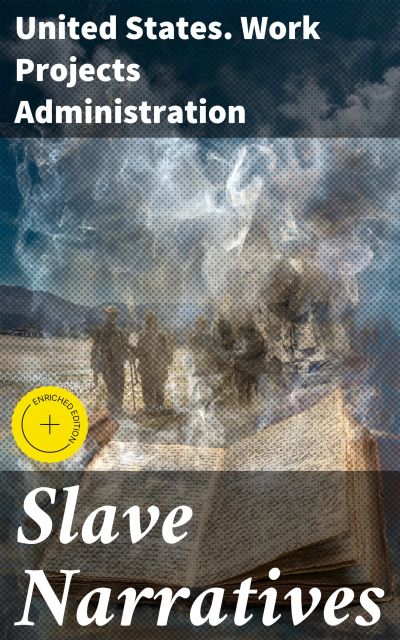 Slave Narratives