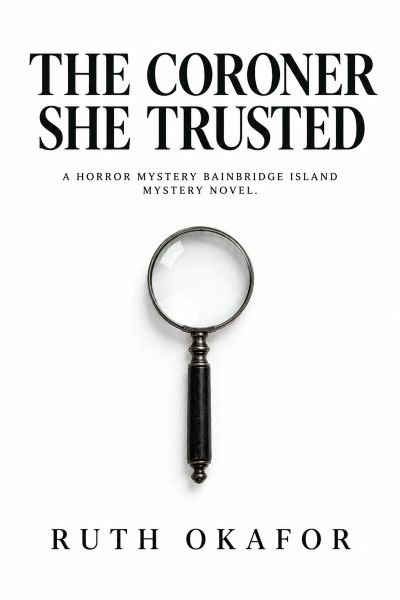 The Coroner She Trusted