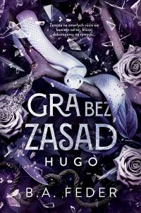 Gra bez zasad. Hugo