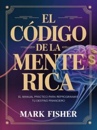 El código de la mente rica (traducido)