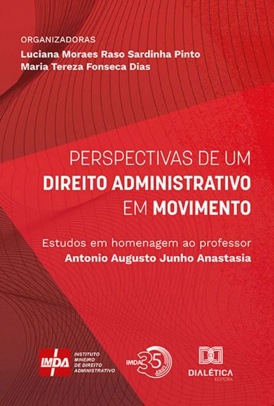 Perspectivas de um Direito Administrativo em movimento