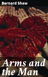 Arms and the Man