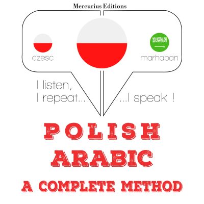 Polski - arabski: kompletna metoda