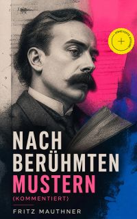 Nach berühmten Mustern (Kommentiert)