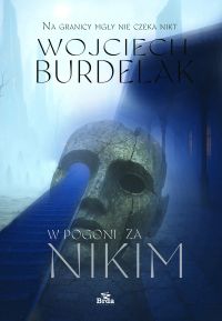 W pogoni za nikim