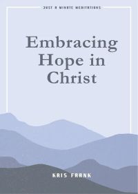 Embracing Hope in Christ