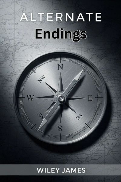 Alternate Endings Part One