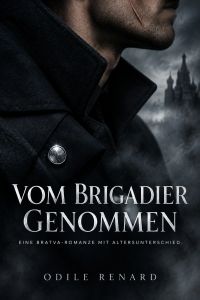Vom Brigadier genommen