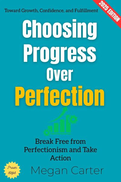 Choosing progress over perfection