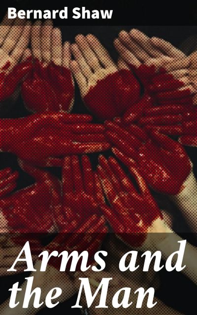 Arms and the Man
