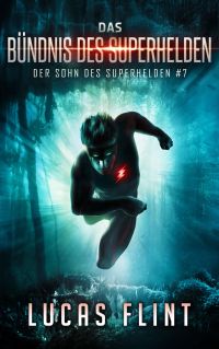 Das Bündnis des Superhelden