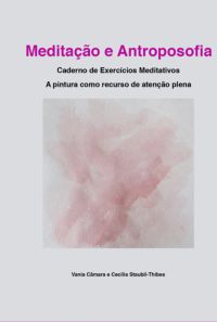 Meditação E Antroposofia