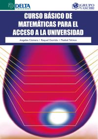 Curso Básico De Matemáticas Para El Acceso A La Universidad