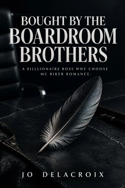 Bought by the Boardroom Brothers