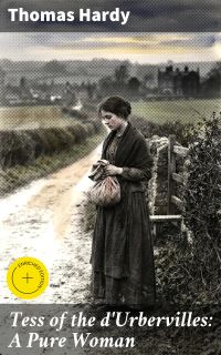 Tess of the d'Urbervilles: A Pure Woman