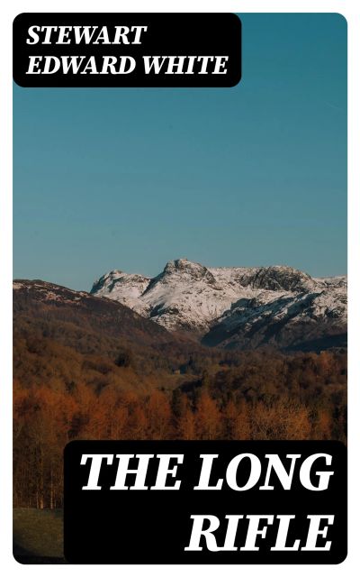 The Long Rifle