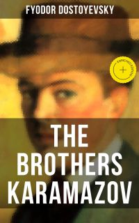 THE BROTHERS KARAMAZOV