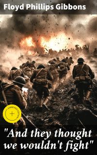 "And they thought we wouldn't fight"