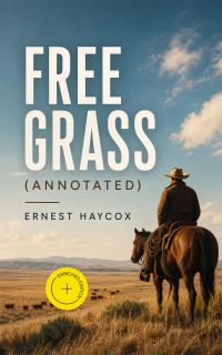 Free Grass (Annotated)
